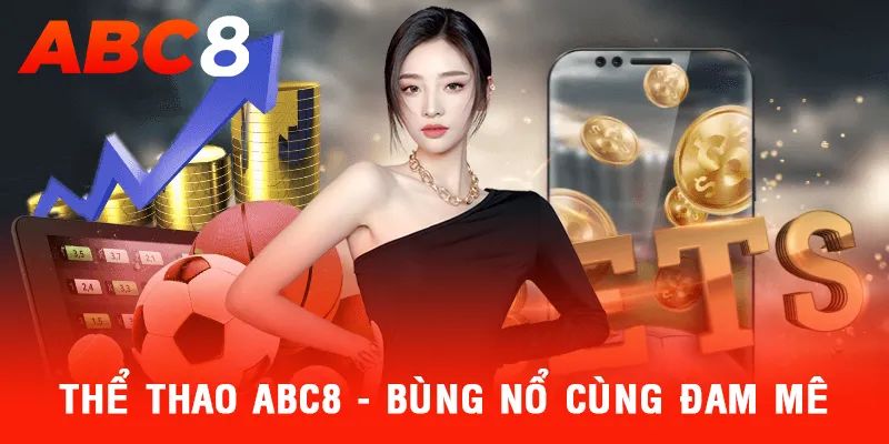 Đa dạng các sảnh cược tại Thể thao ABC8